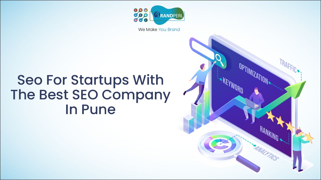 SEO for Startups with the Best SEO Company in Pune