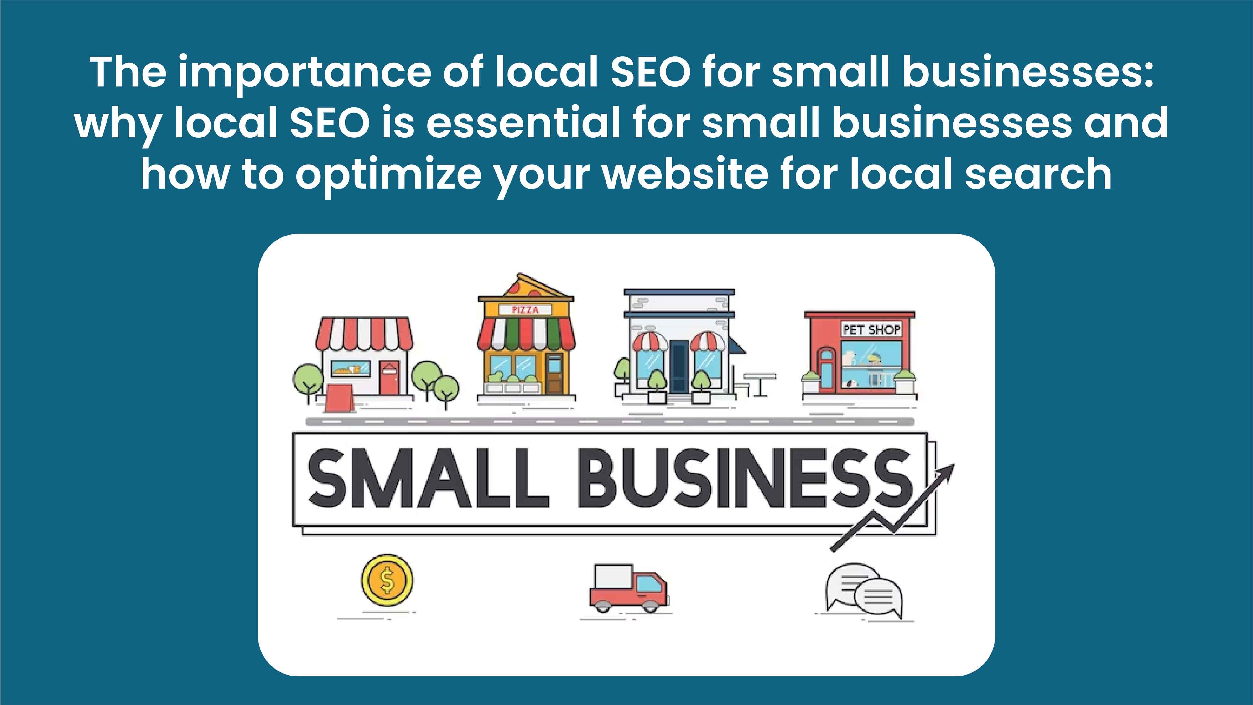 Importance of local SEO for small businesses