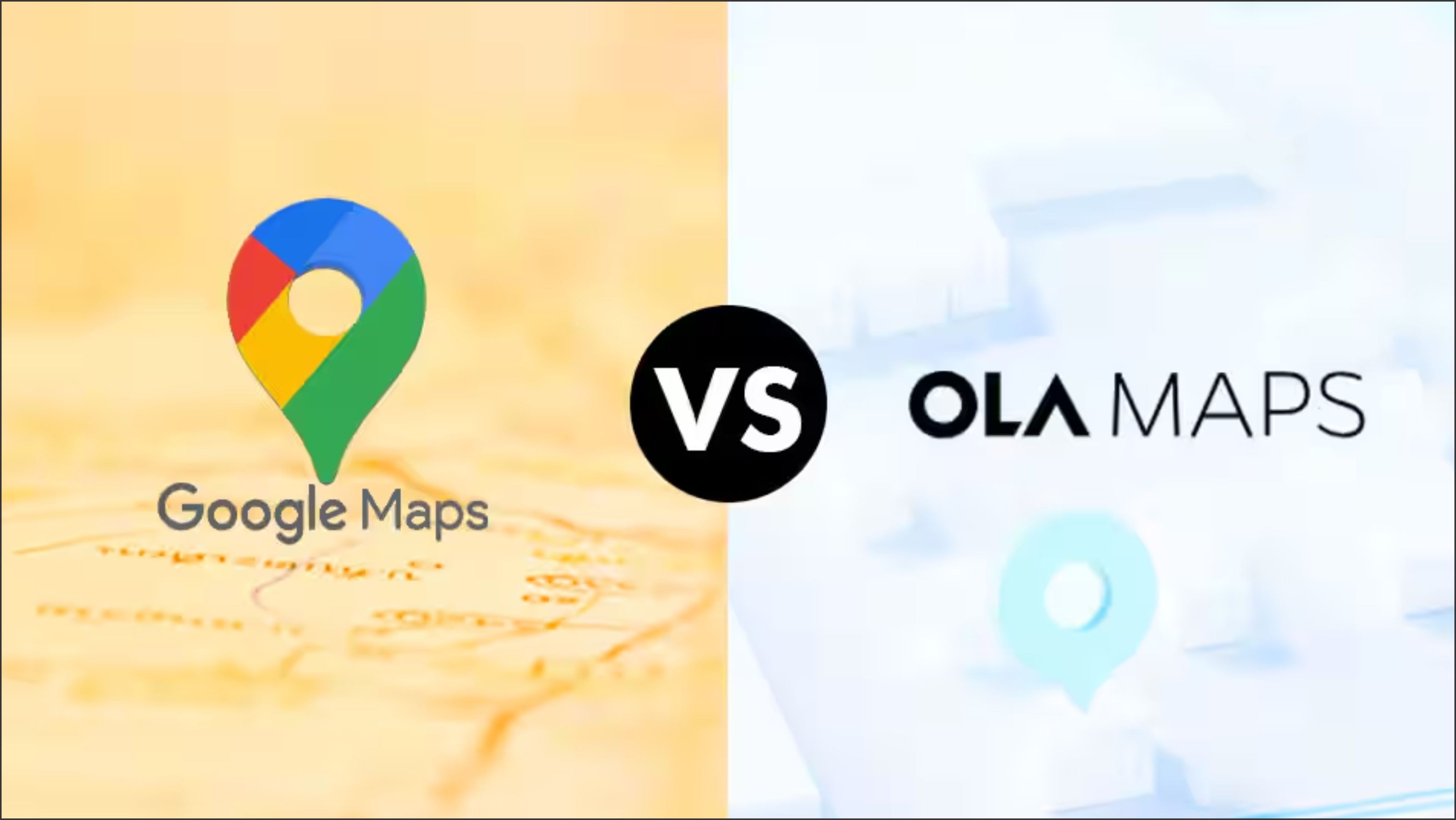 Google Maps and Ola Maps: Shaping the Future of Navigation in India