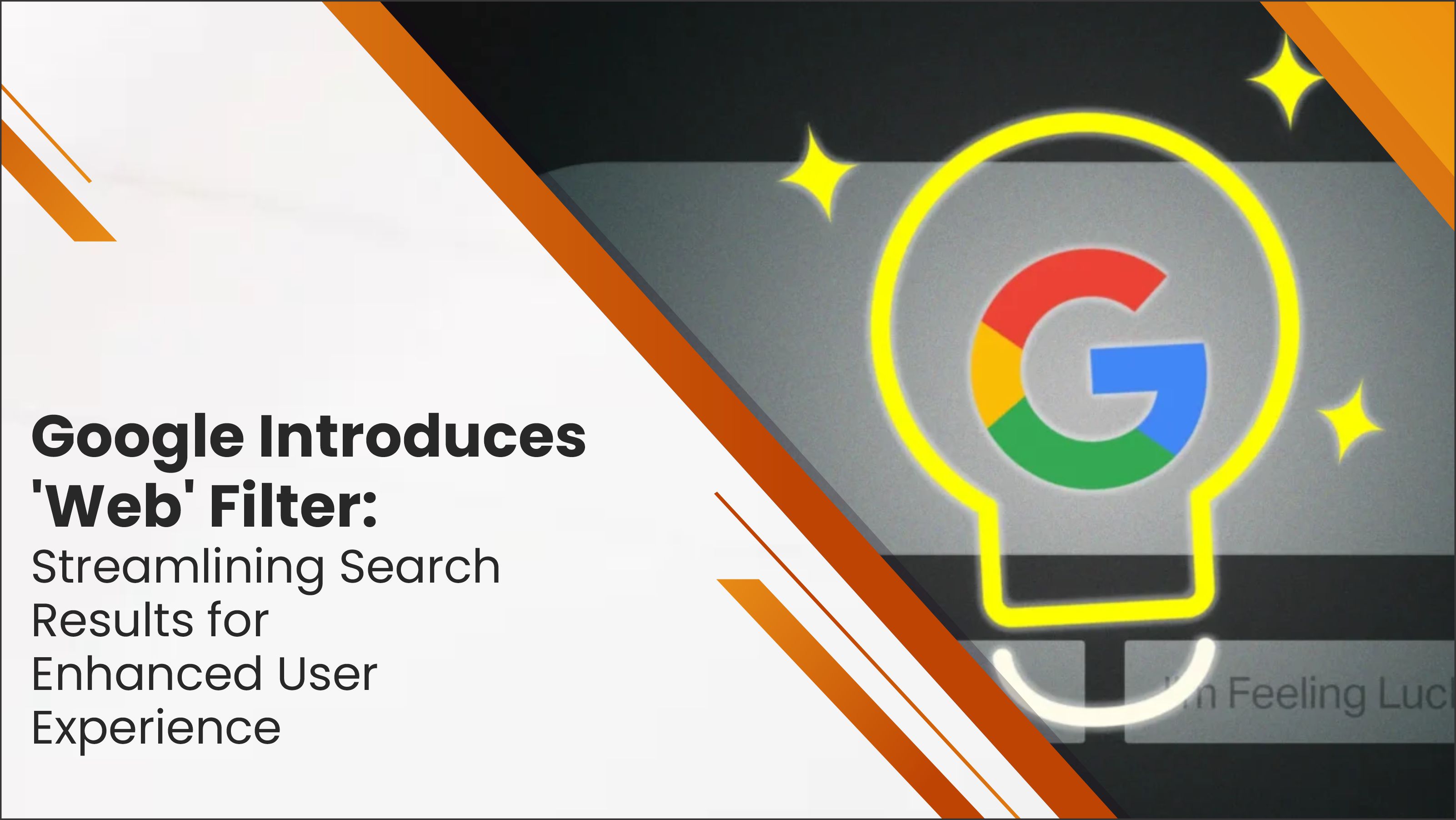 Google Introduces Web Filter: Streamlining Search Results for Enhanced User Experience